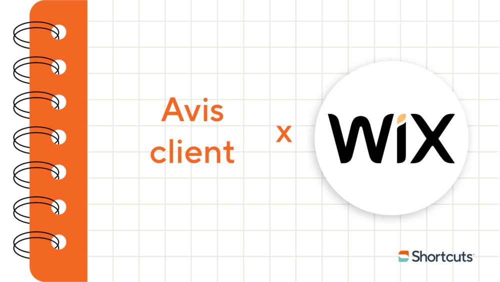 Astuces Shortcuts : gérer les avis clients via Wix