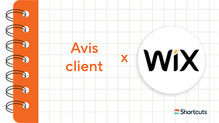 Astuces Shortcuts : gérer les avis clients via Wix