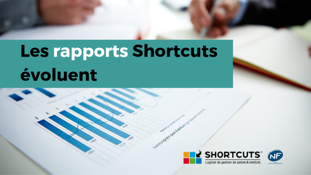Les rapports Shortcuts évoluent