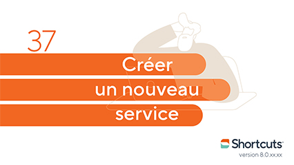 Astuces Shortcuts : créer un nouveau service